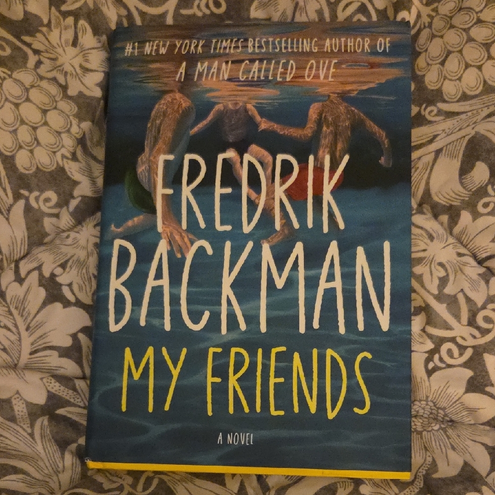 Fredrik Backman Novel Hardback - My Friends